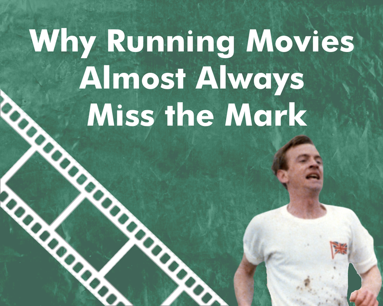 Why Running Movies Almost Always Miss the Mark