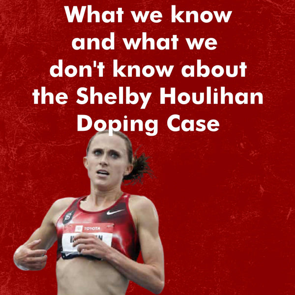 What We Know and What We Don't Know From the Shelby Houlihan Doping Case (Updated 6/17)