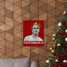 Load image into Gallery viewer, Notorious PRE Print
