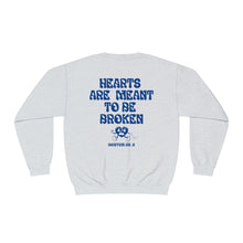 Load image into Gallery viewer, Hearts Are Meant To Be Broken
